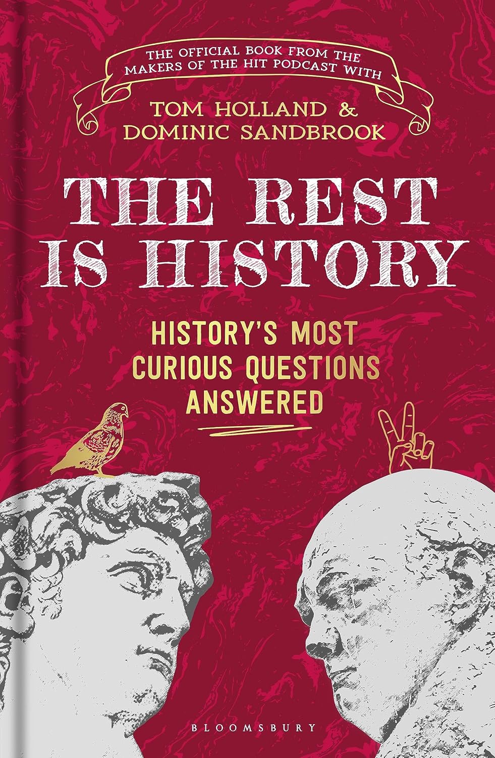 The Rest is History: the Official Book