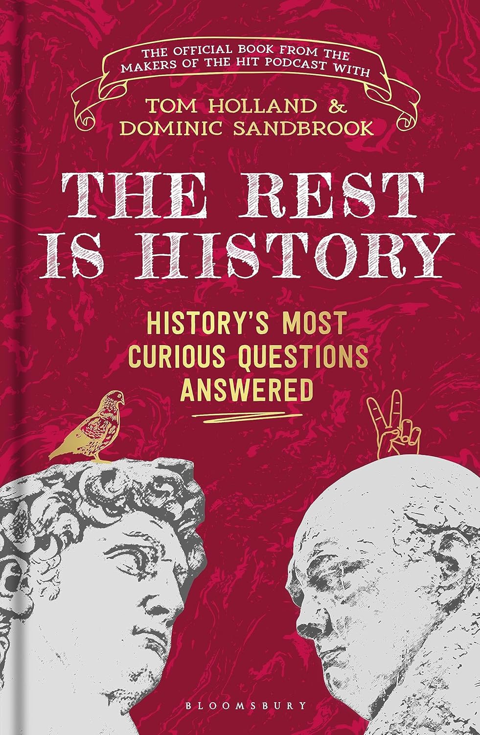 Rest Is History: The Official Book from the Makers of the Hit Podcast