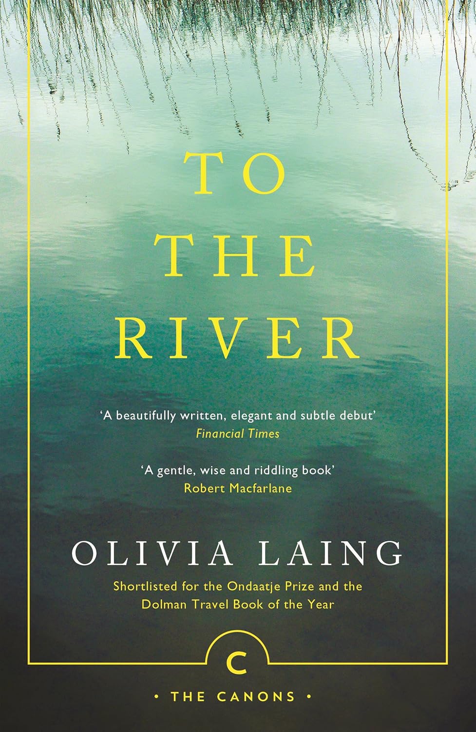 To the River: a Journey Beneath the Surface