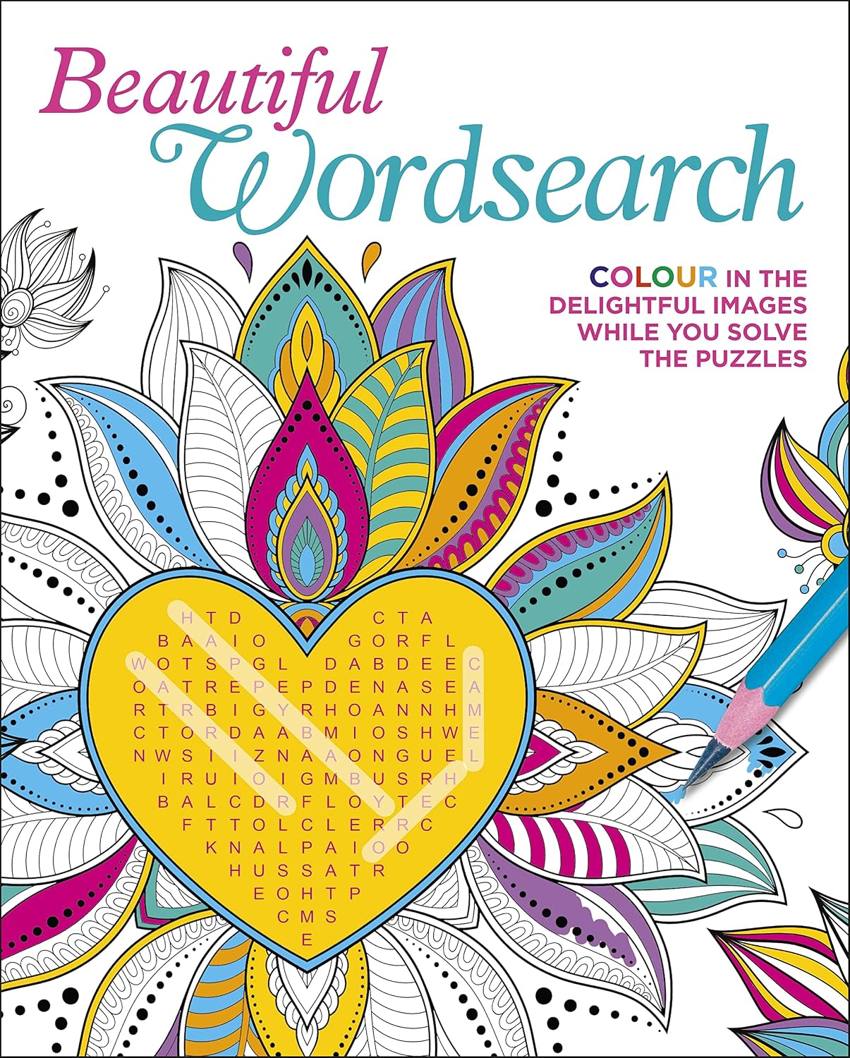 Beautiful Wordsearch: Colour in the Delightful Images While You Solve the Puzzles