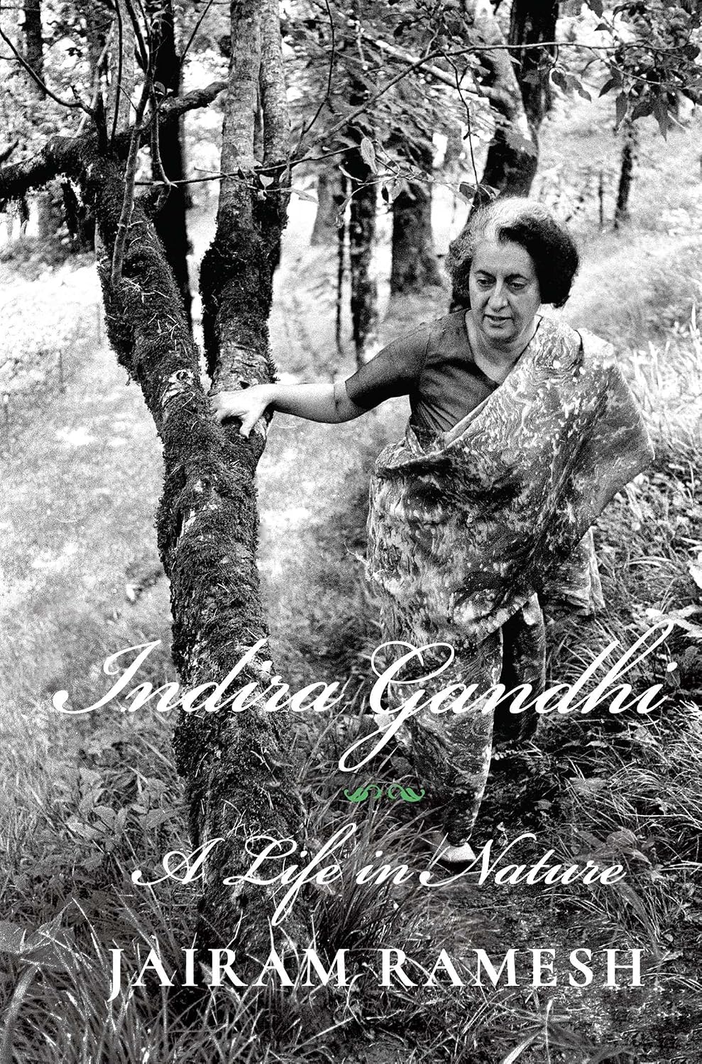Indira Gandhi: a life in nature