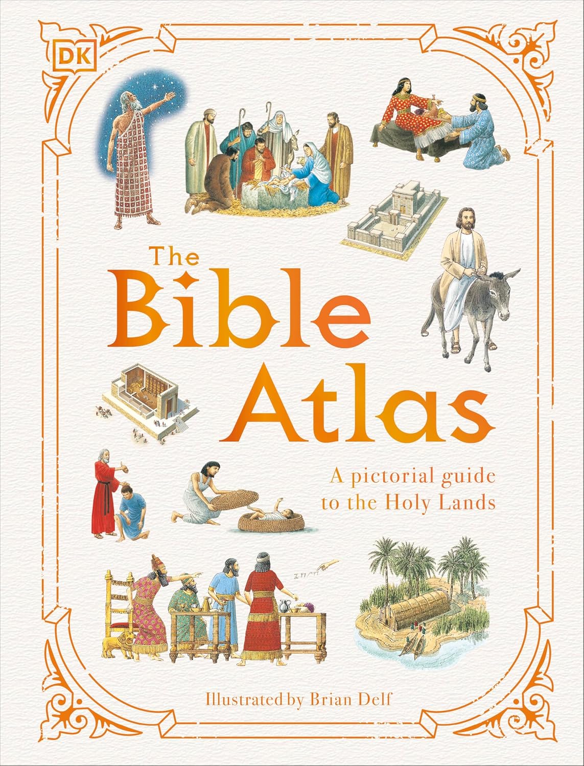 The Bible Atlas: a Pictorial Guide to the Holy Lands