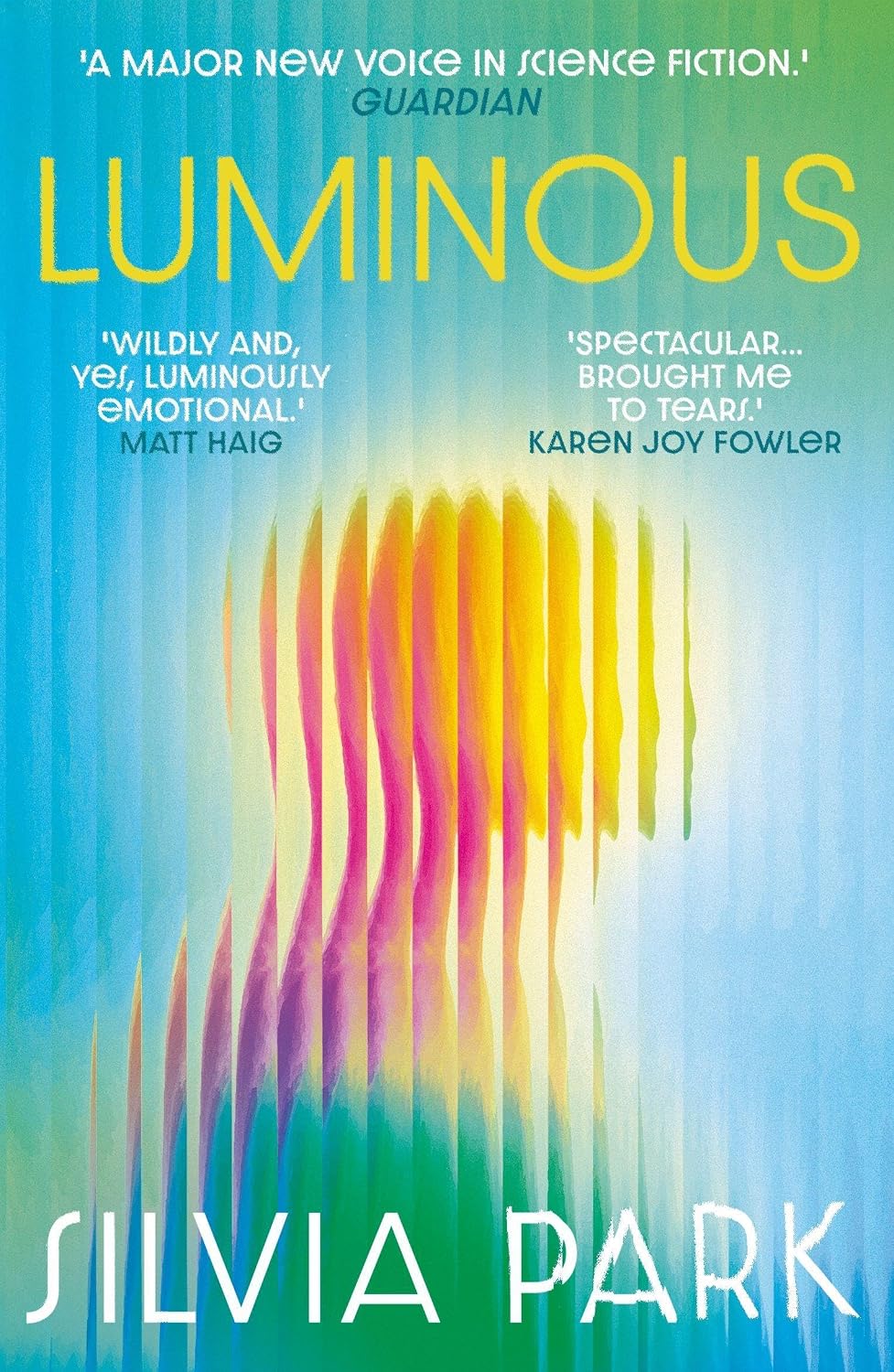 Luminous: 'a Major New Voice in Science Fiction. ' - Guardian