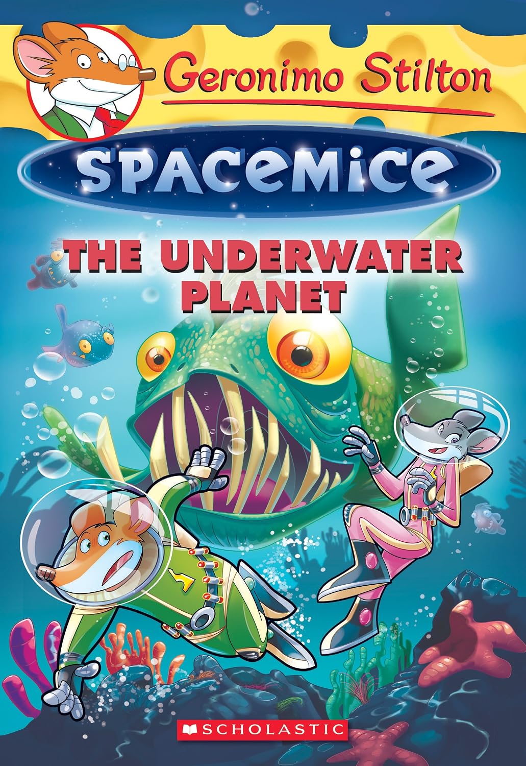 Geronimo Stilton - Spacemice #06: The Underwater Planet
