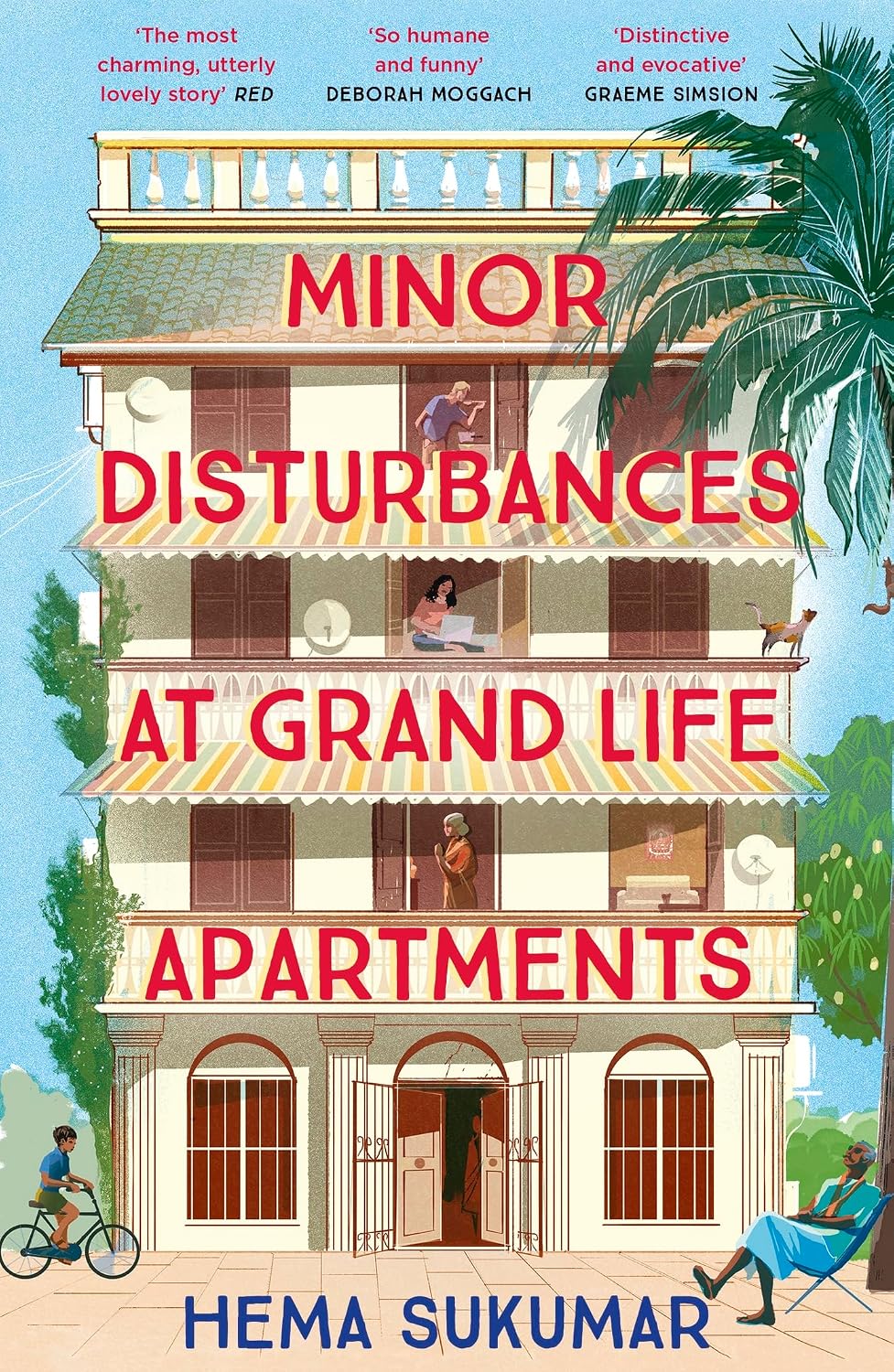 Minor Disturbances at Grand Life Apartments: Curl Up with This Warming and Uplifting Novel