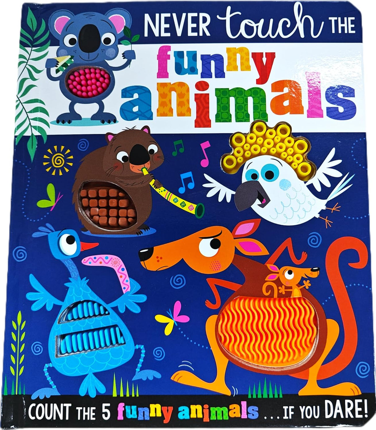 Never Touch the Funny Animals (Touch and Feel Board Book)