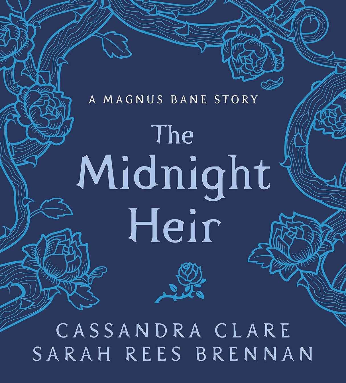 The Midnight Heir: A Magnus Bane Story