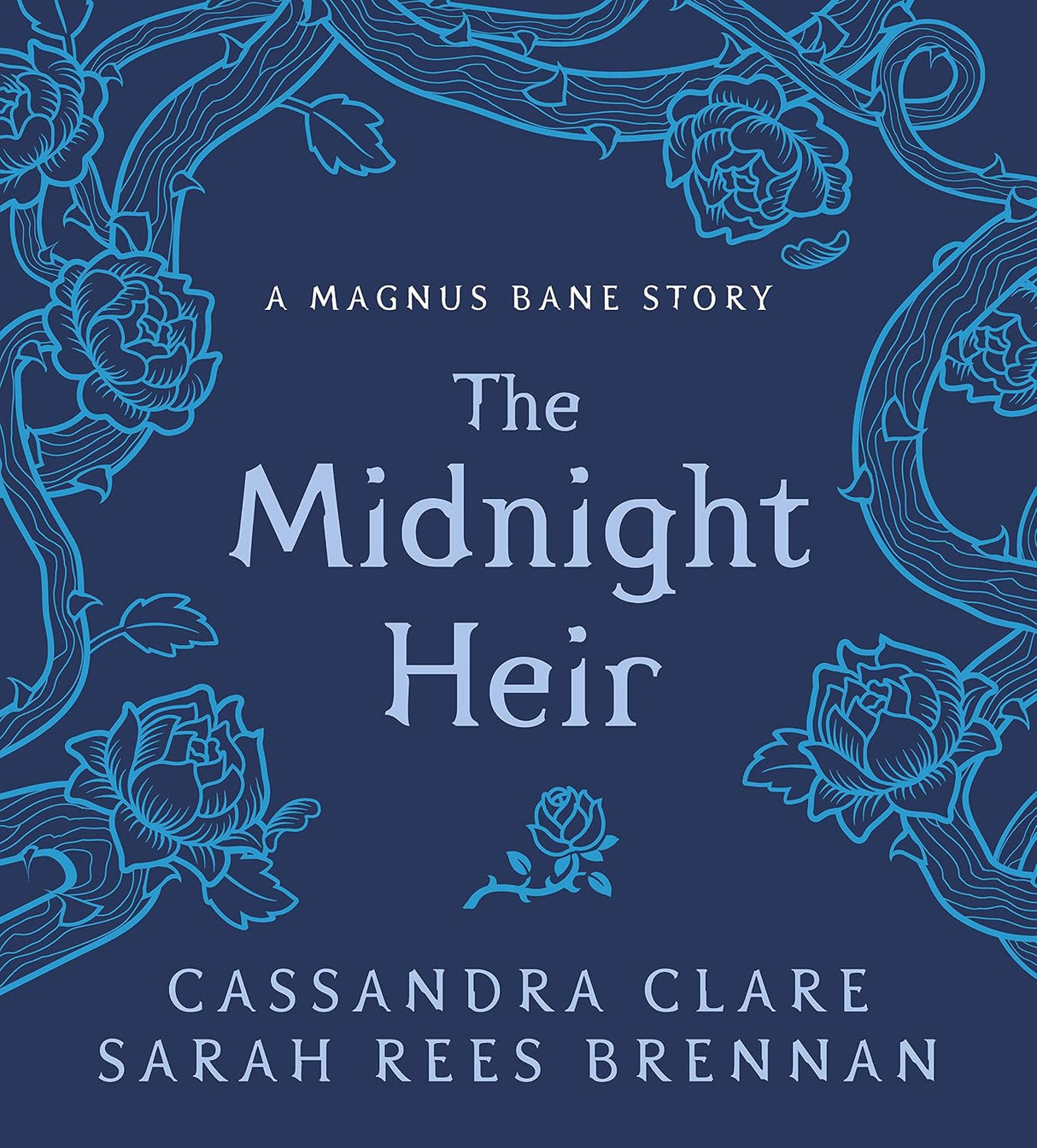 The Midnight Heir: A Magnus Bane Story
