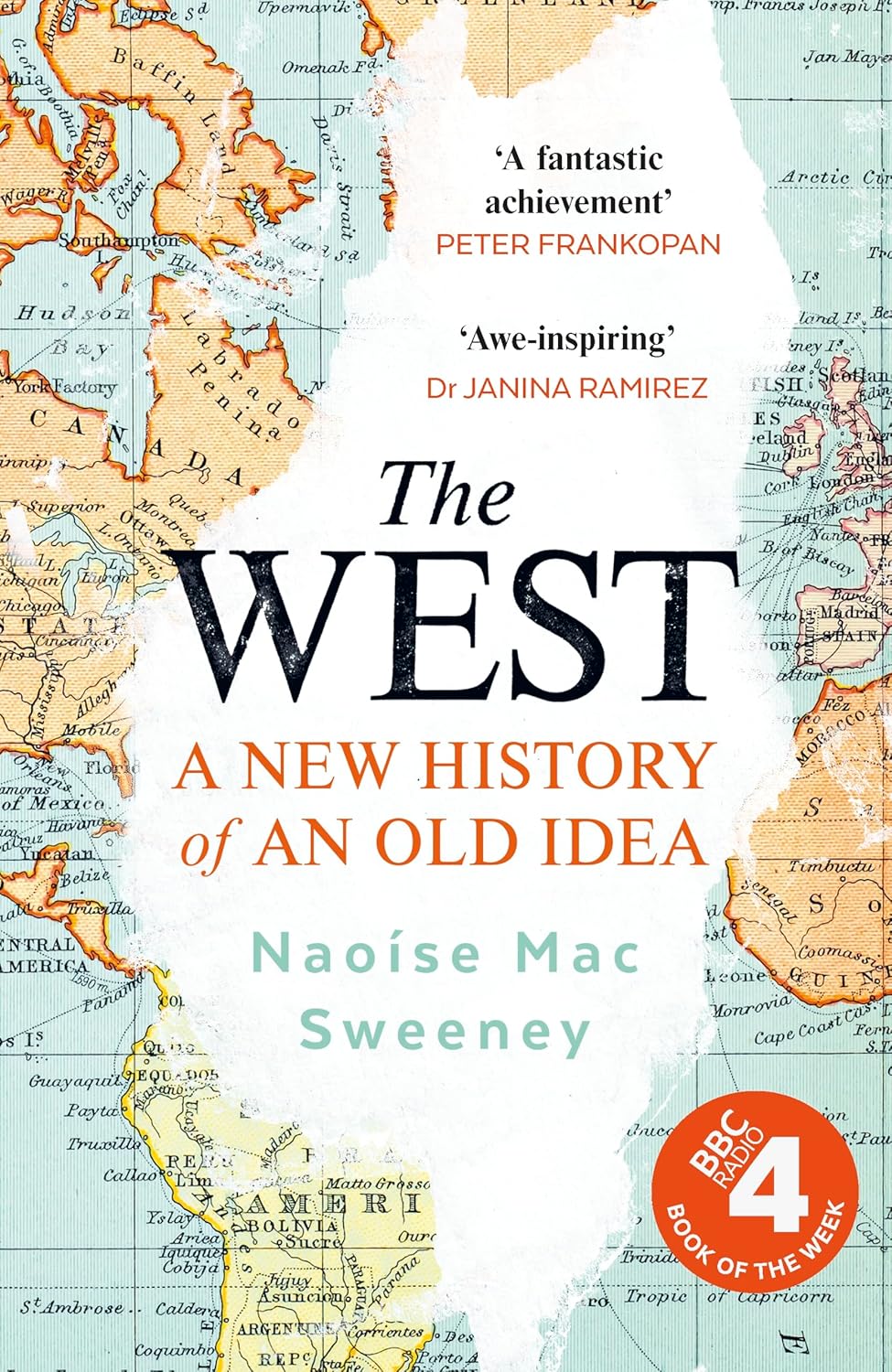 The West: a New History of an Old Idea