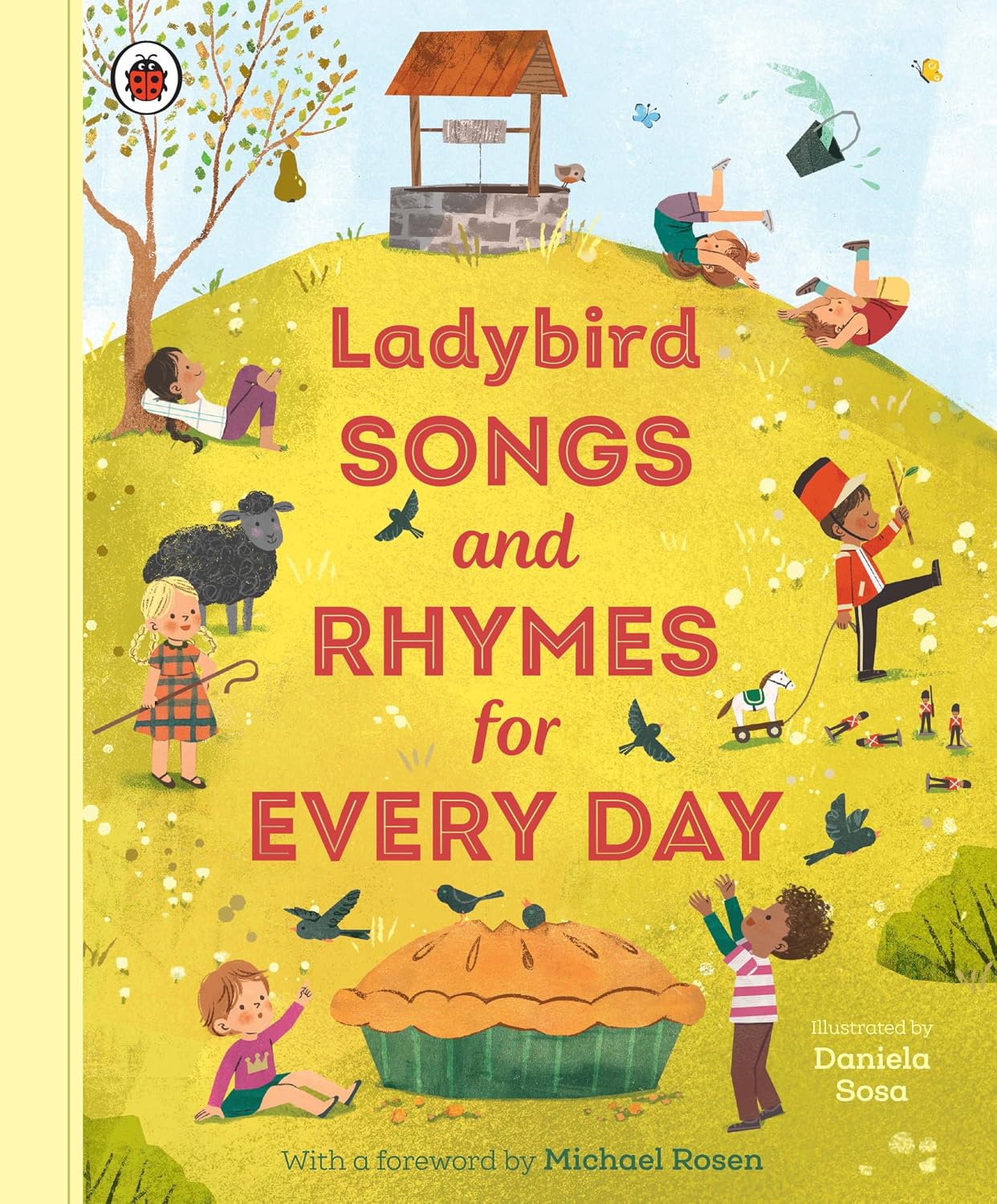 Ladybird Songs and Rhymes for Every Day: a Treasury of Classic Songs and Nursery Rhymes
