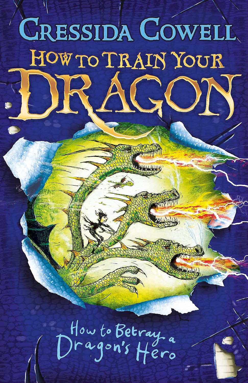 How to Betray a Dragon's Hero (how to Train Your Dragon Book 11)