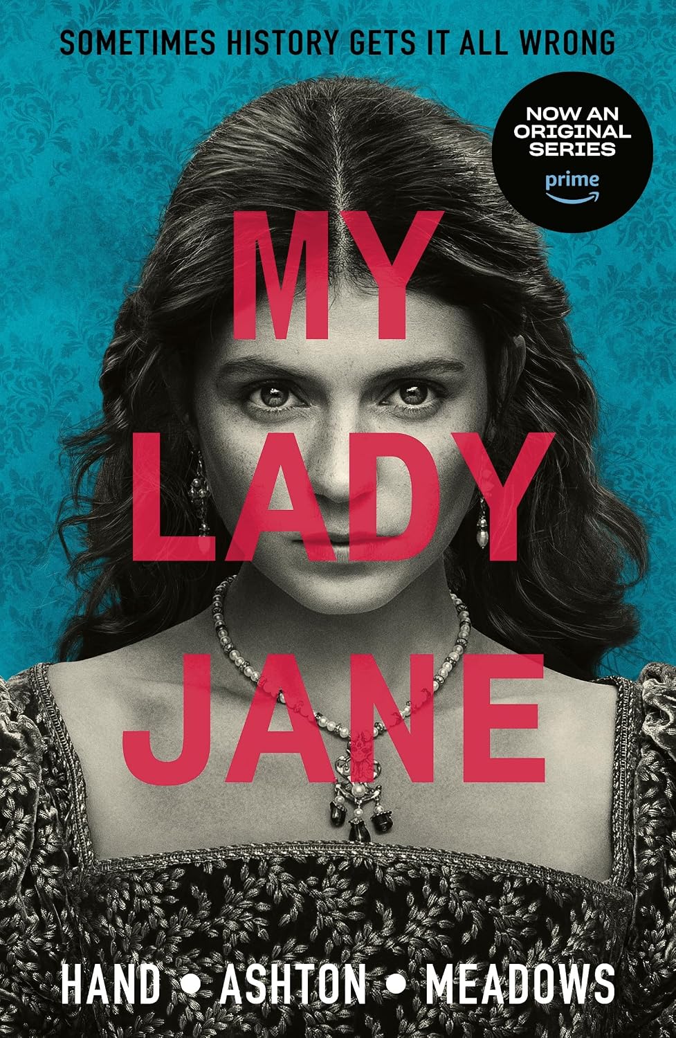 My Lady Jane: The Not Entirely True Story