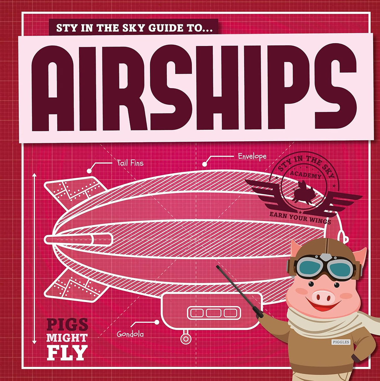 Sty in the Sky Guide To...airships