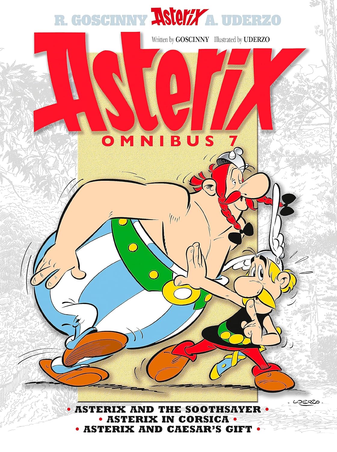 Asterix Omnibus #7: Asterix And The Soothsayer, Asterix In Corsica, and Asterix And Caesars Gift