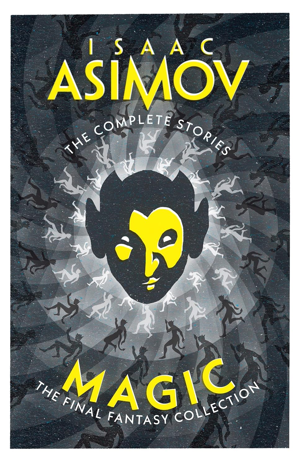 Magic: The Complete Stories