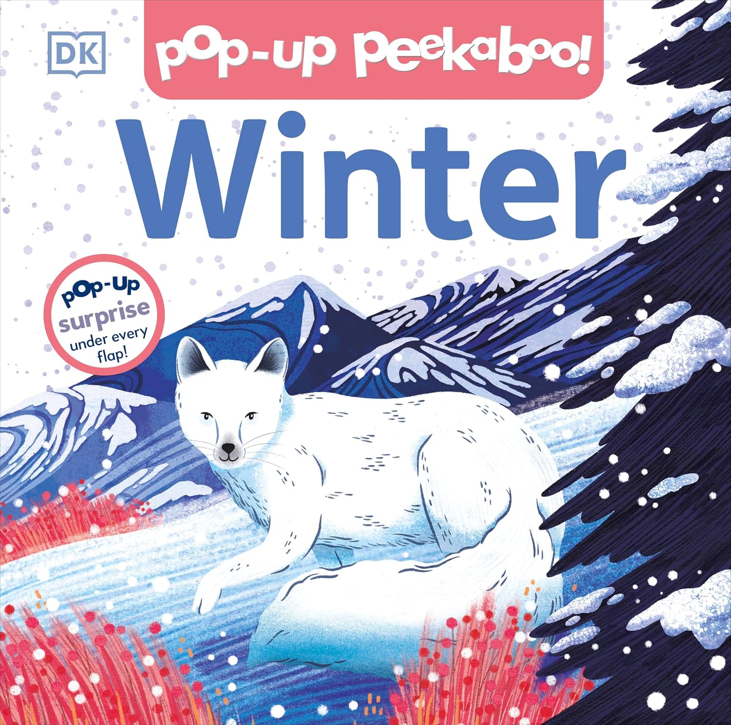 Pop-Up Peekaboo! Winter: Pop-Up Surprise under Every Flap!