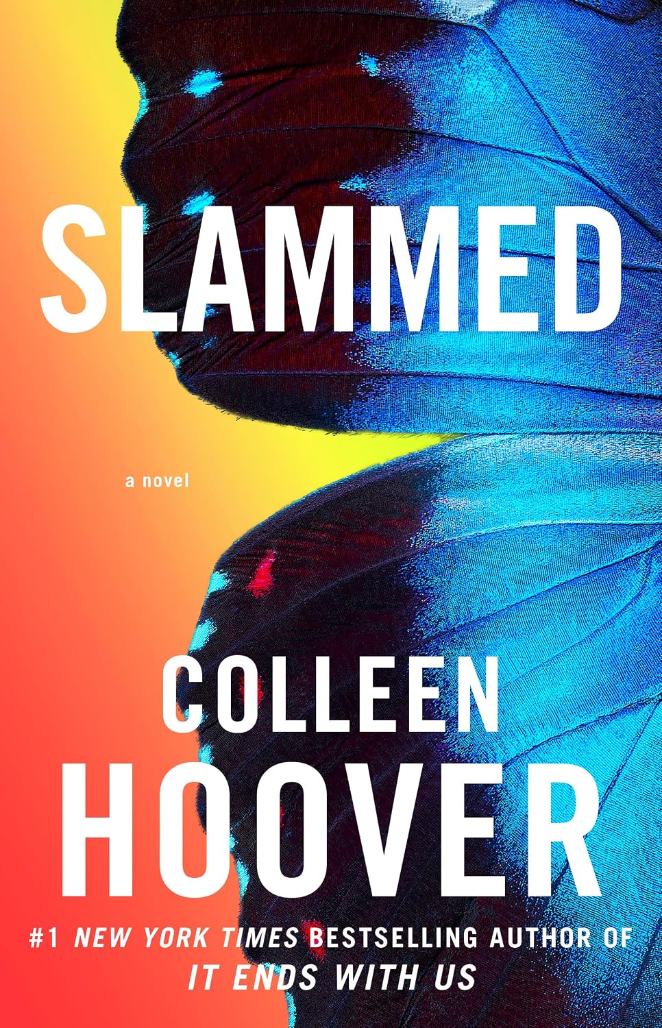 Slammed: a novel