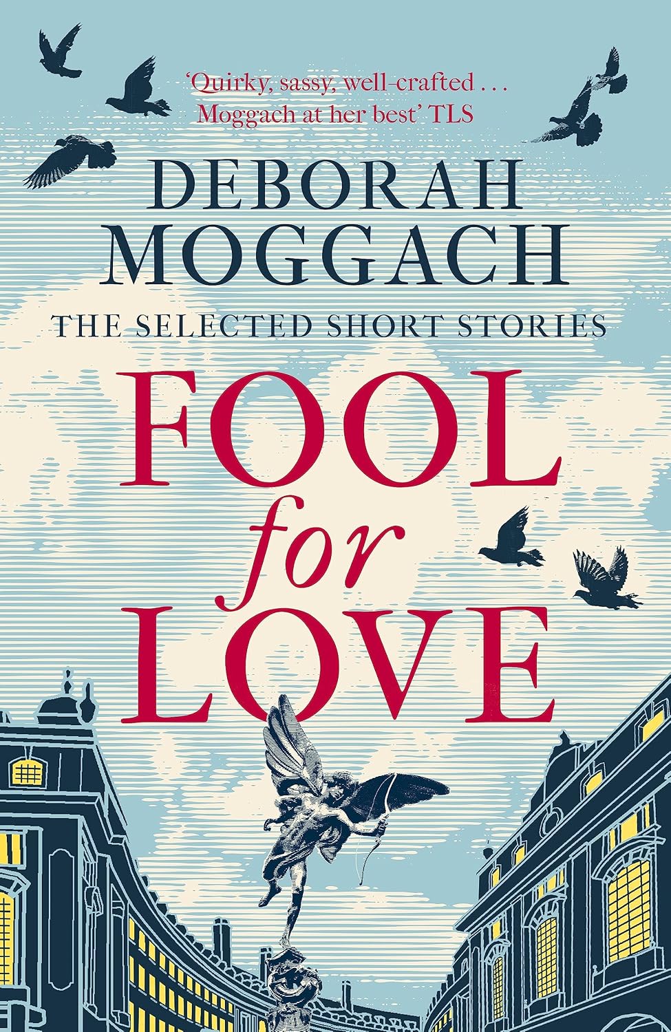 Fool for Love: The Selected Short Stories