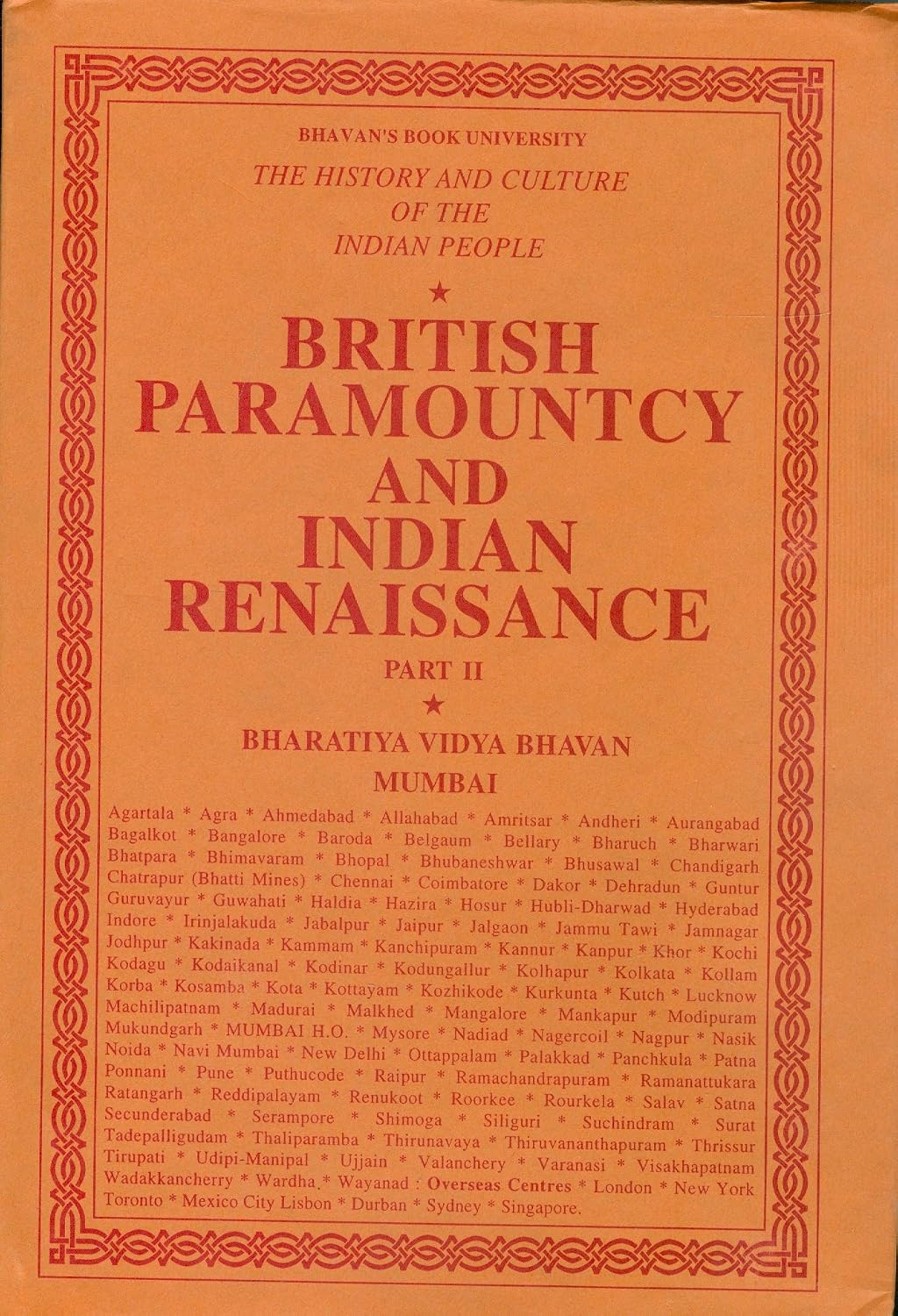 British Paramountcy and Indian Renaissance, Part II (Vol 10)