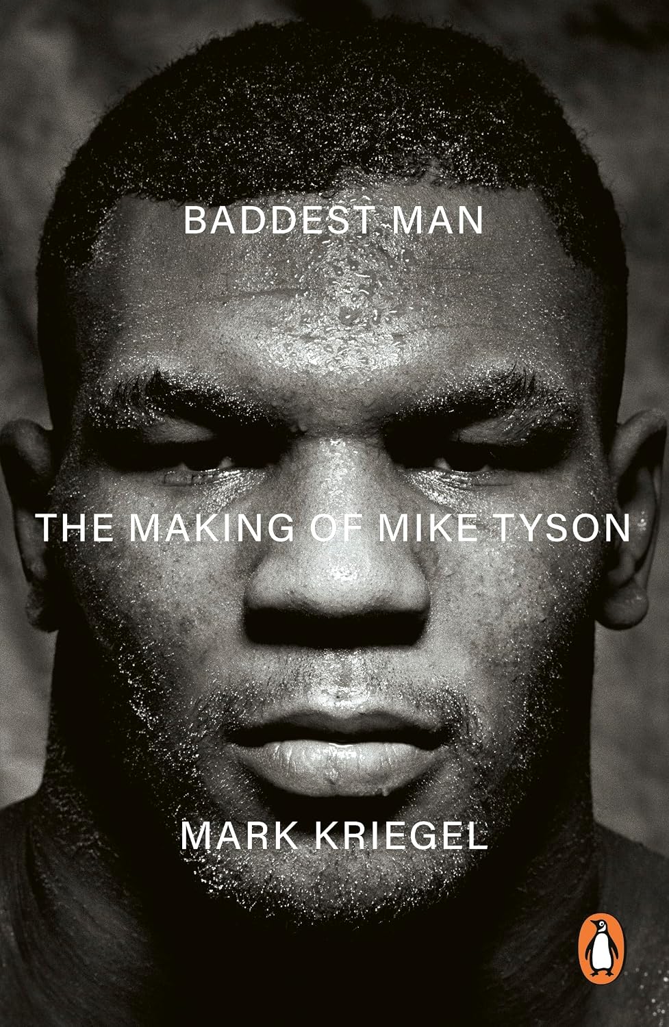 Baddest Man: the Making of Mike Tyson