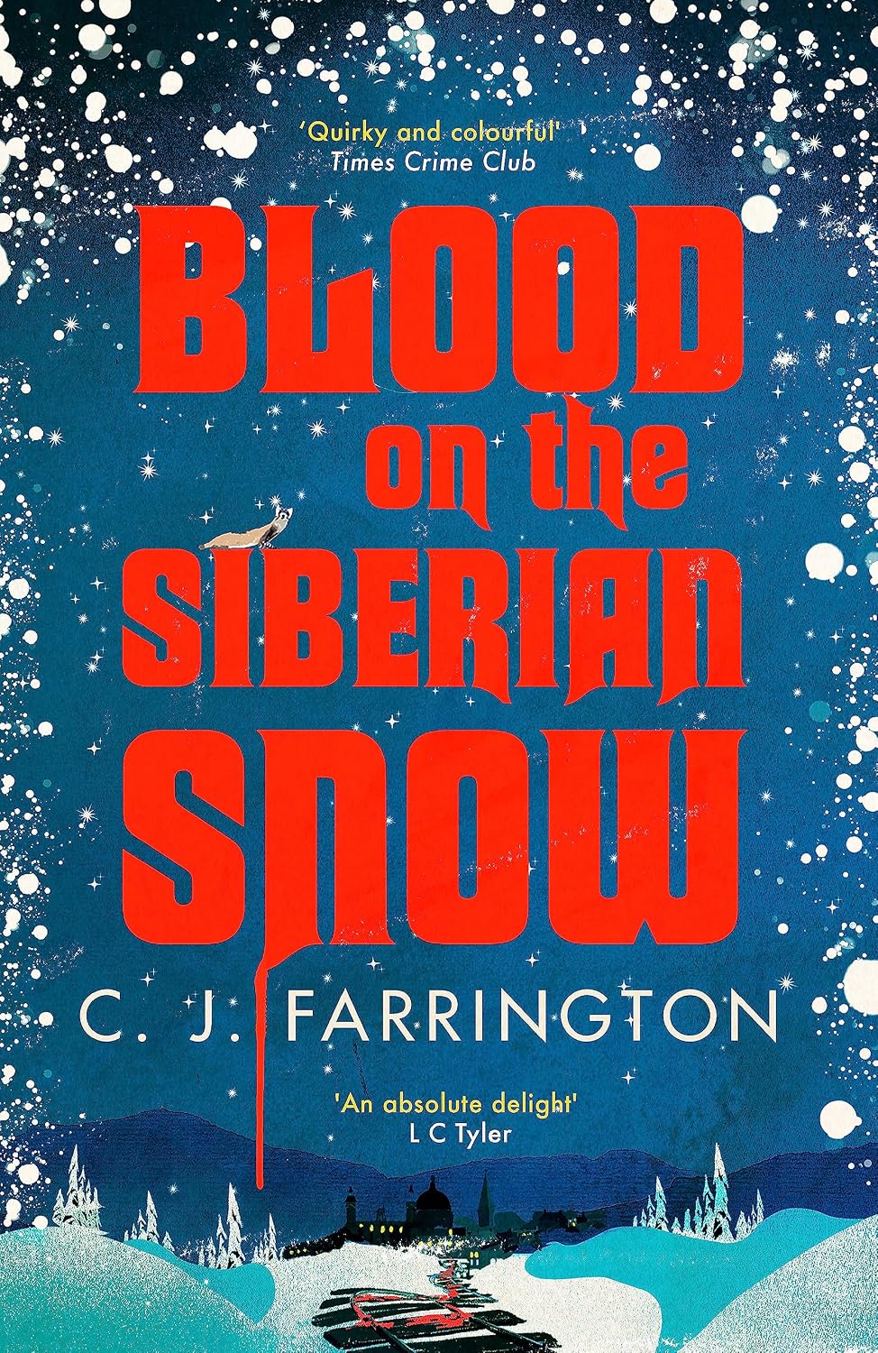 Blood on the Siberian Snow: Olga Pushkin Bk 2