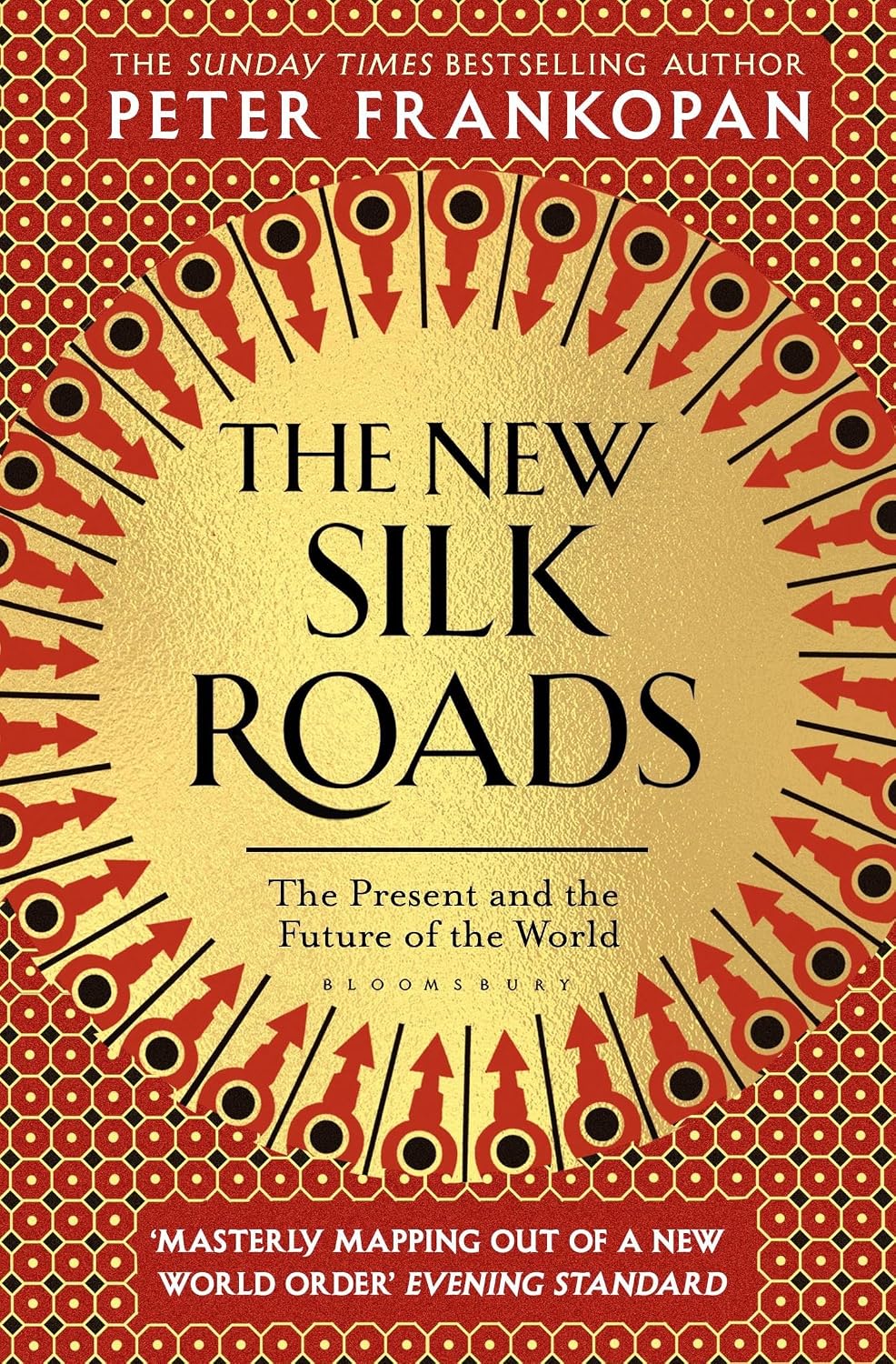 The New Silk Roads: the Present and Future of the World