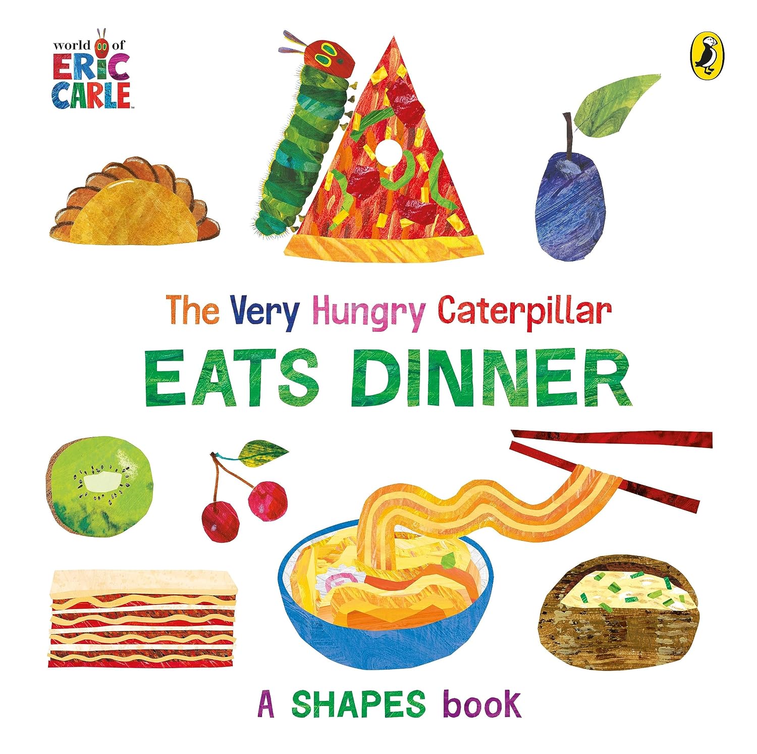 The Very Hungry Caterpillar Eats Dinner