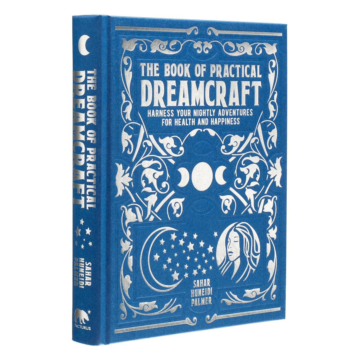 Book of Practical Dreamcraft: Harness Your Nightly Adventures for Health and Happiness
