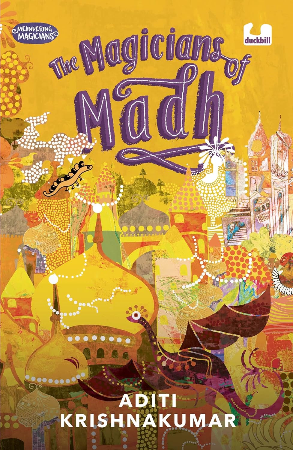 The Magicians of Madh (meandering Magicians Series Book I)