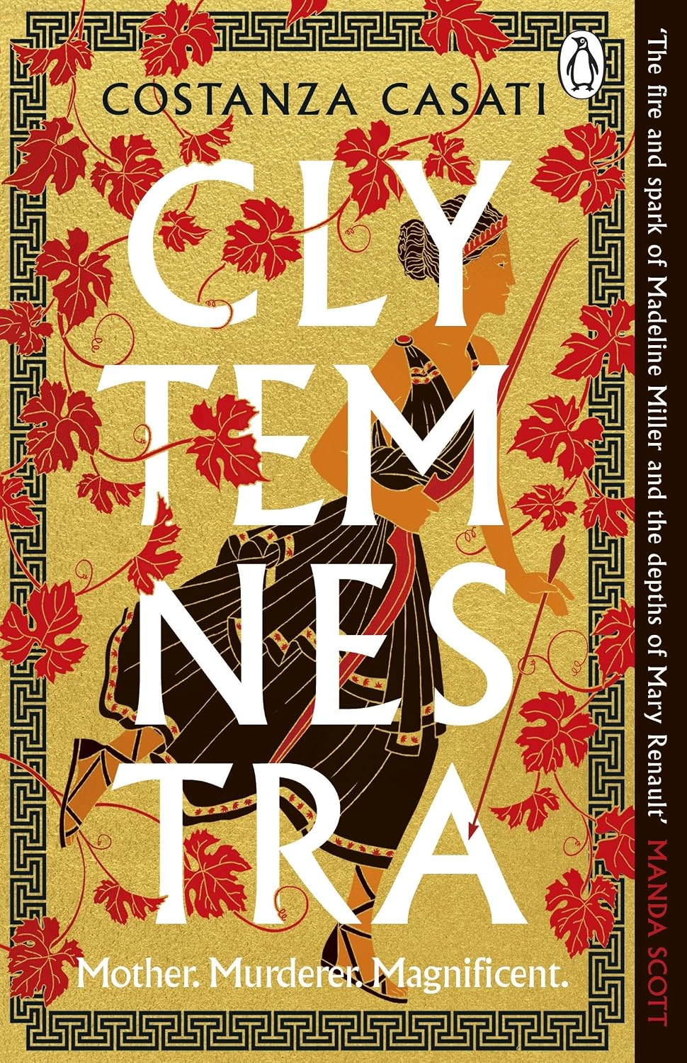 Clytemnestra: the Spellbinding Retelling of Greek Mythology’s Greatest Heroine