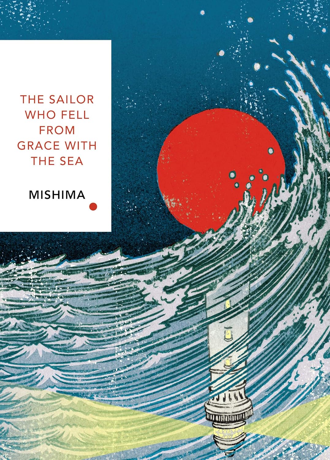 The Sailor Who Fell from Grace with the Sea: Vintage Classics Japanese Series