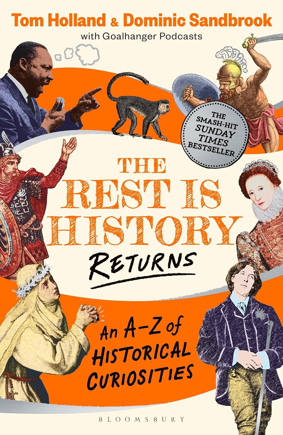 The Rest is History Returns: an A–z of Historical Curiosities