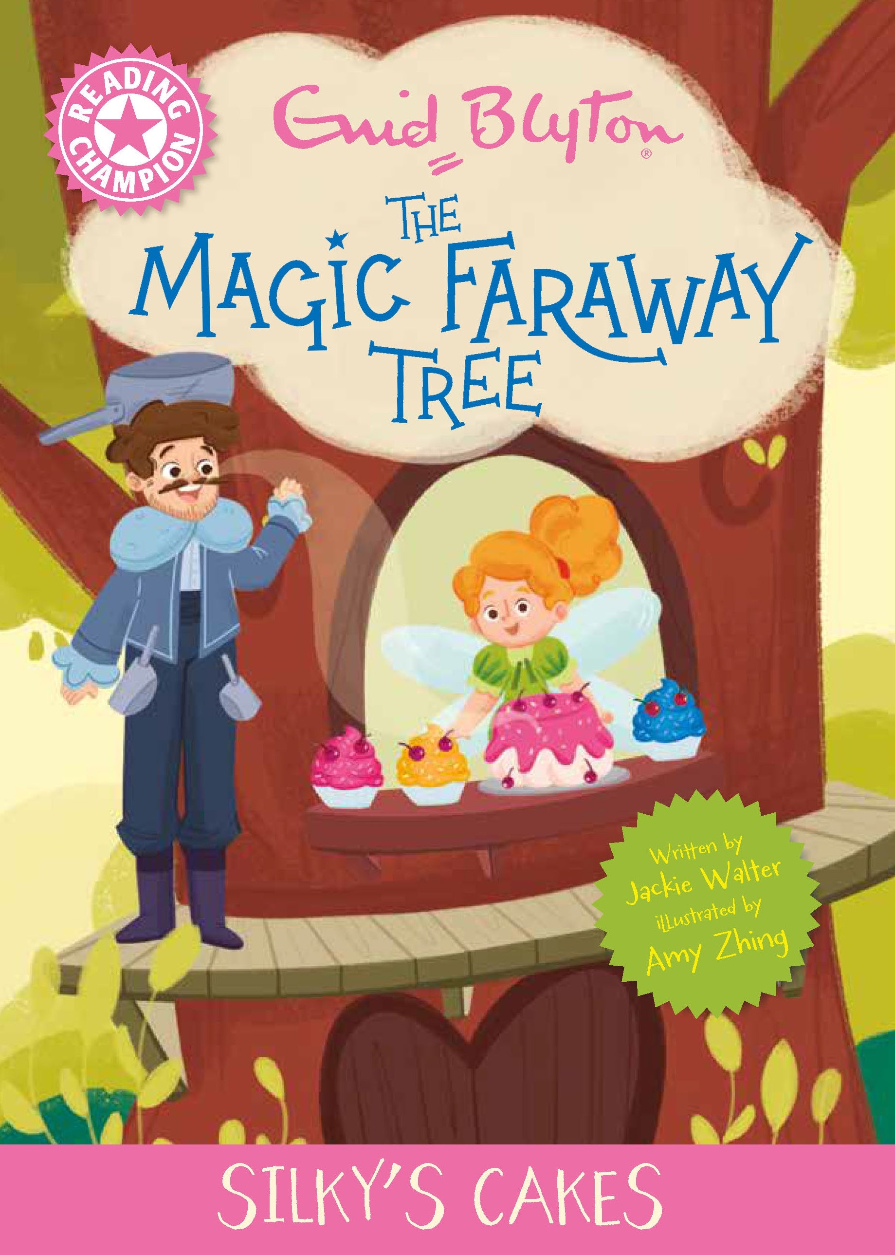 Reading Champion: Magic Faraway Tree: Silky's Cakes: Pink Band 1b