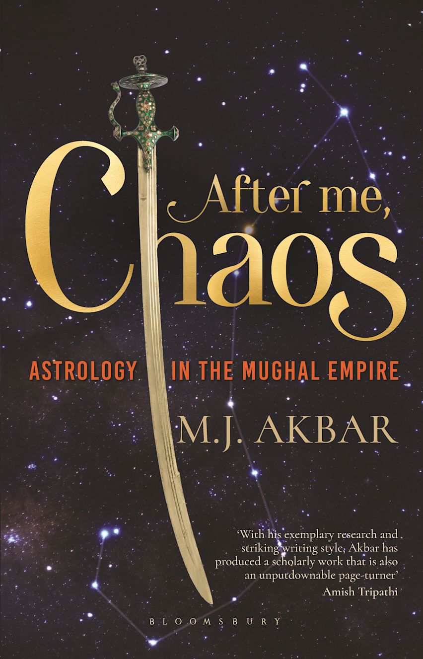 After Me, Chaos: Astrology in the Mughal Empire