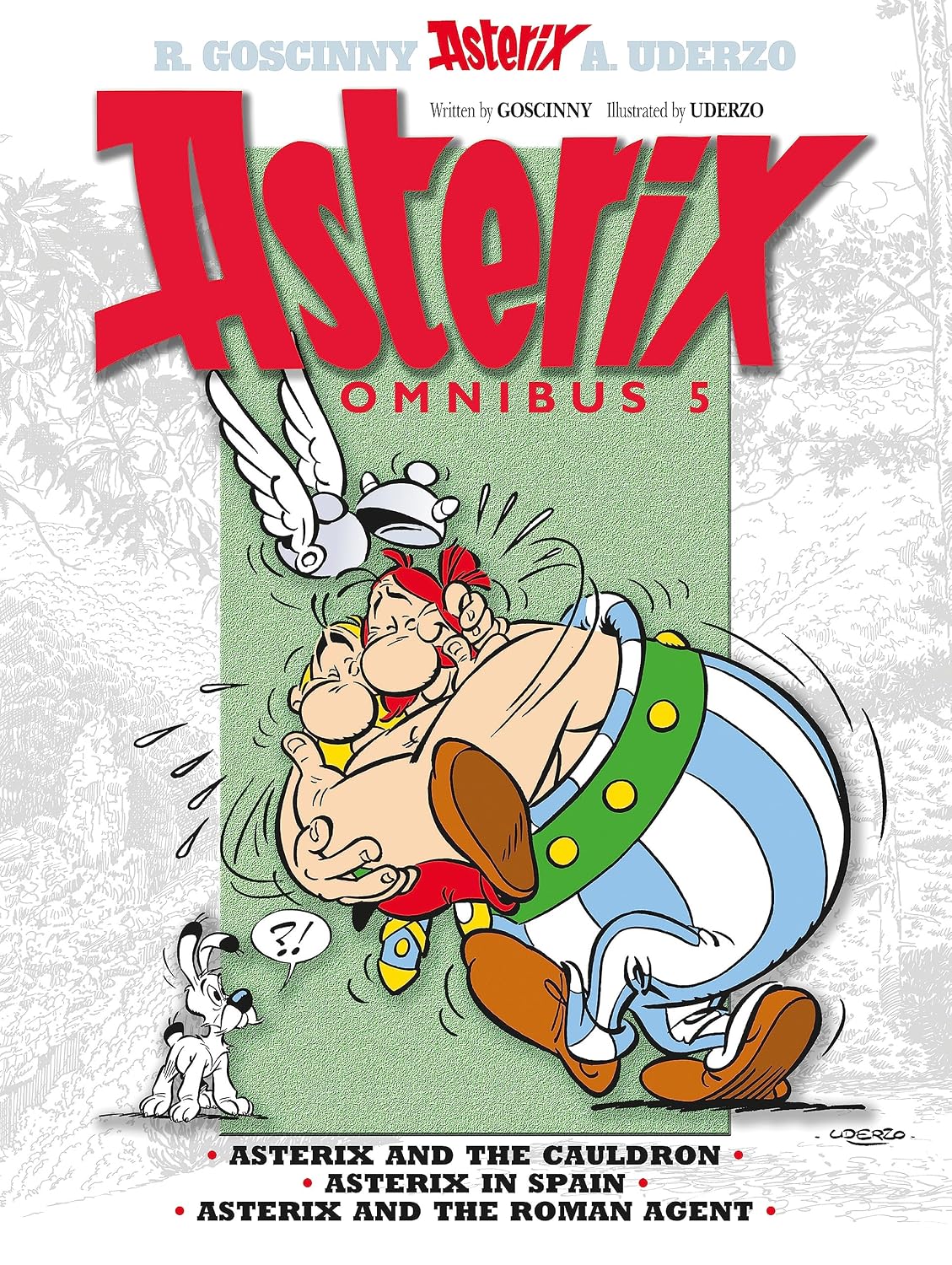Asterix Omnibus #5: Asterix and the Cauldron, Asterix in Spain, and Asterix and the Roman Agent