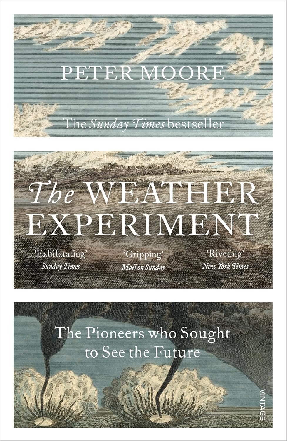 The Weather Experiment: the Pioneers Who Sought to See the Future