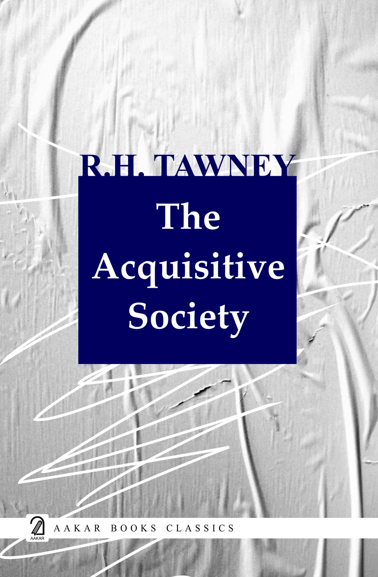 The Acquisitive Society