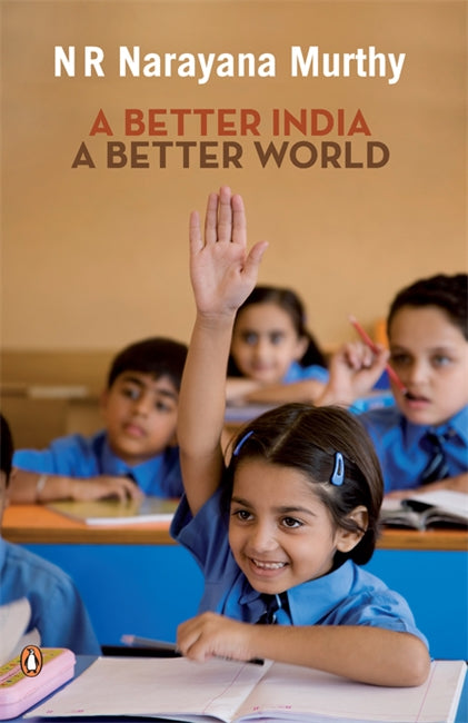 A Better India, a Better World