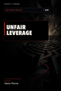 UNFAIR LEVERAGE