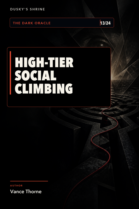 HIGH-TIER SOCIAL CLIMBING