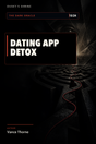 DATING APP DETOX