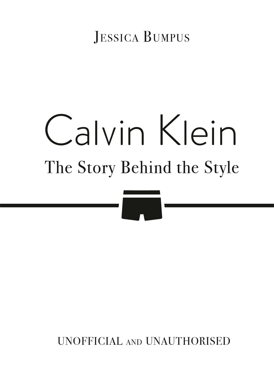 Calvin Klein: the Story Behind the Style