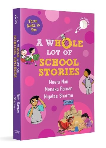 A Whole Lot of School Stories (hole Books): a 3 in 1 Laugh-out-loud Mysteries