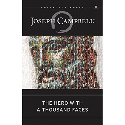 The Hero With a Thousand Faces by Joseph Campbell