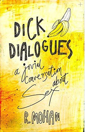 Dick Dialogues: a Jovial Conversation About Sex