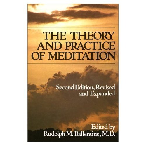 The Theory and Practice of Meditation