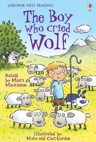 The Boy Who Cried Wolf (first Reading Level 3)