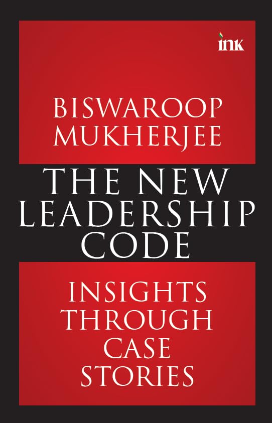 The New Leadership Code: Insights Through Case Stories