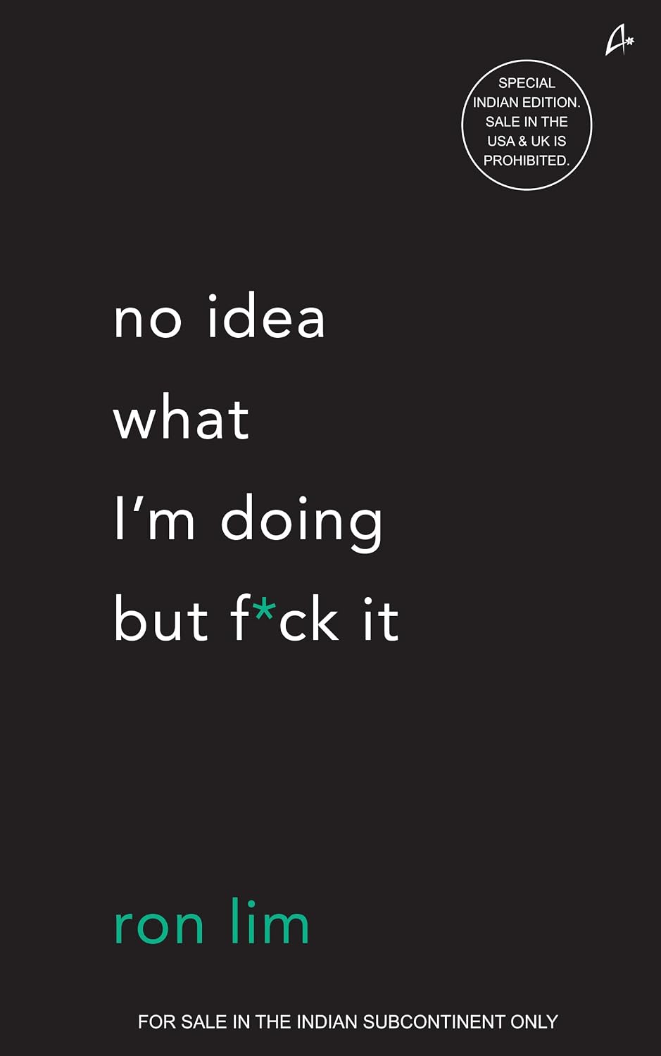 No Idea What I'm Doing But F*ck It