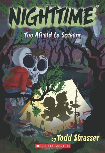 Nighttime - Too Afraid to Scream